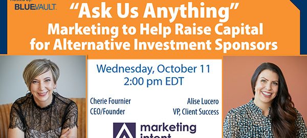 “Ask Us Anything” Marketing to Help Raise Capital for Alternative Investment Sponsors
